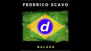Federico Scavo - Balada (Vocal Mix) [Official]