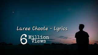 Laree Choote  by Call  Lyrical Video