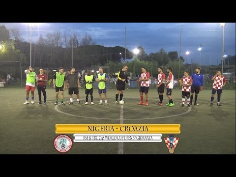 RSF & TRC - CA5 OPEN WORLD CUP 5°GIORNATA - NIGERIA - CROAZIA 6-4