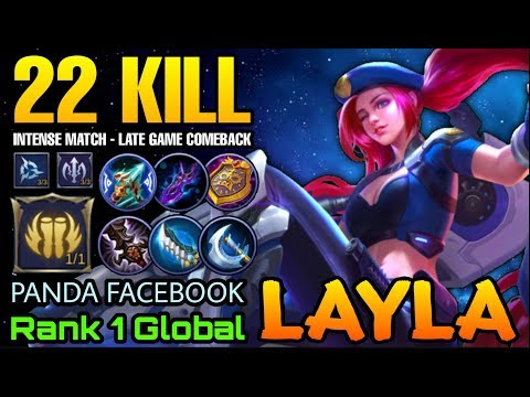 22 Kills Intense Match Layla Late Game is Scary - Top 1 Global Layla PANDA FACEBOOK - Mobile Legends