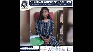 testimonial of sunbeam world school student.