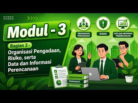 PBJ Level 1 - Modul 3 - Organisasi Pengadaan, Risiko, serta Data dan Informasi Perencanaan