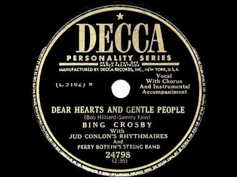 1950 HITS ARCHIVE: Dear Hearts And Gentle People - Bing Crosby