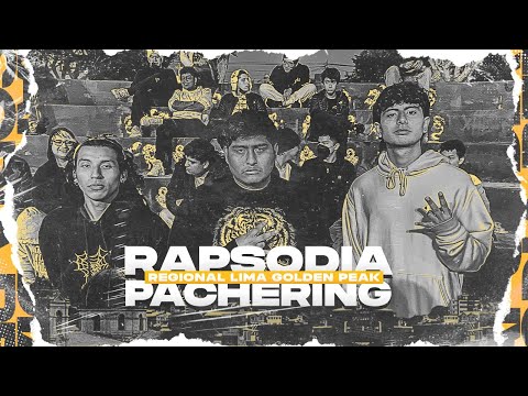 GINOWSKY VS XILO VS FOXY (OCTAVOS) || REGIONAL LIMA GOLDEN PEAK || RAPSODIA X PACHERING 2K22