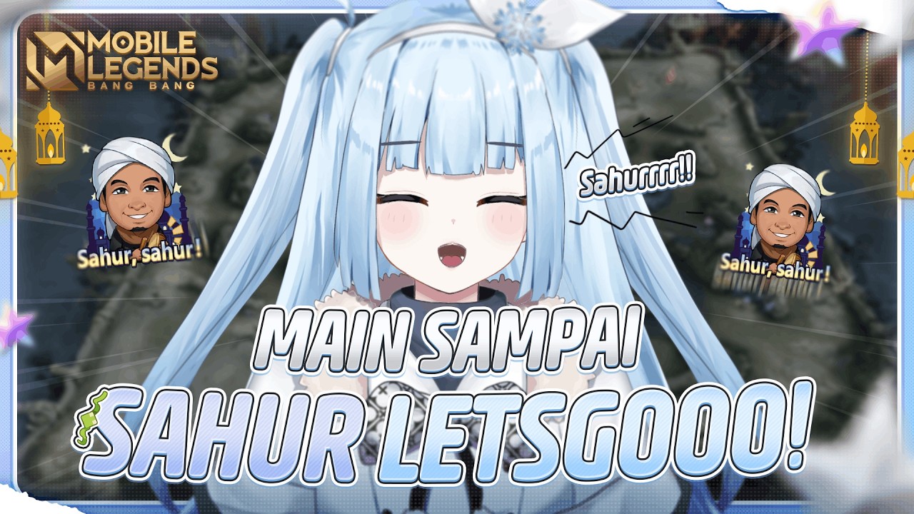 【GAMING | MLBB】Nemenin Kamu Sahur Dengan MLBB!