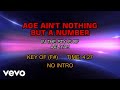 Aaliyah Age Ain T Nothing But A Number Karaoke