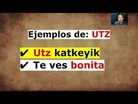 clase de idioma k'iche' - que significa palabra UTZ