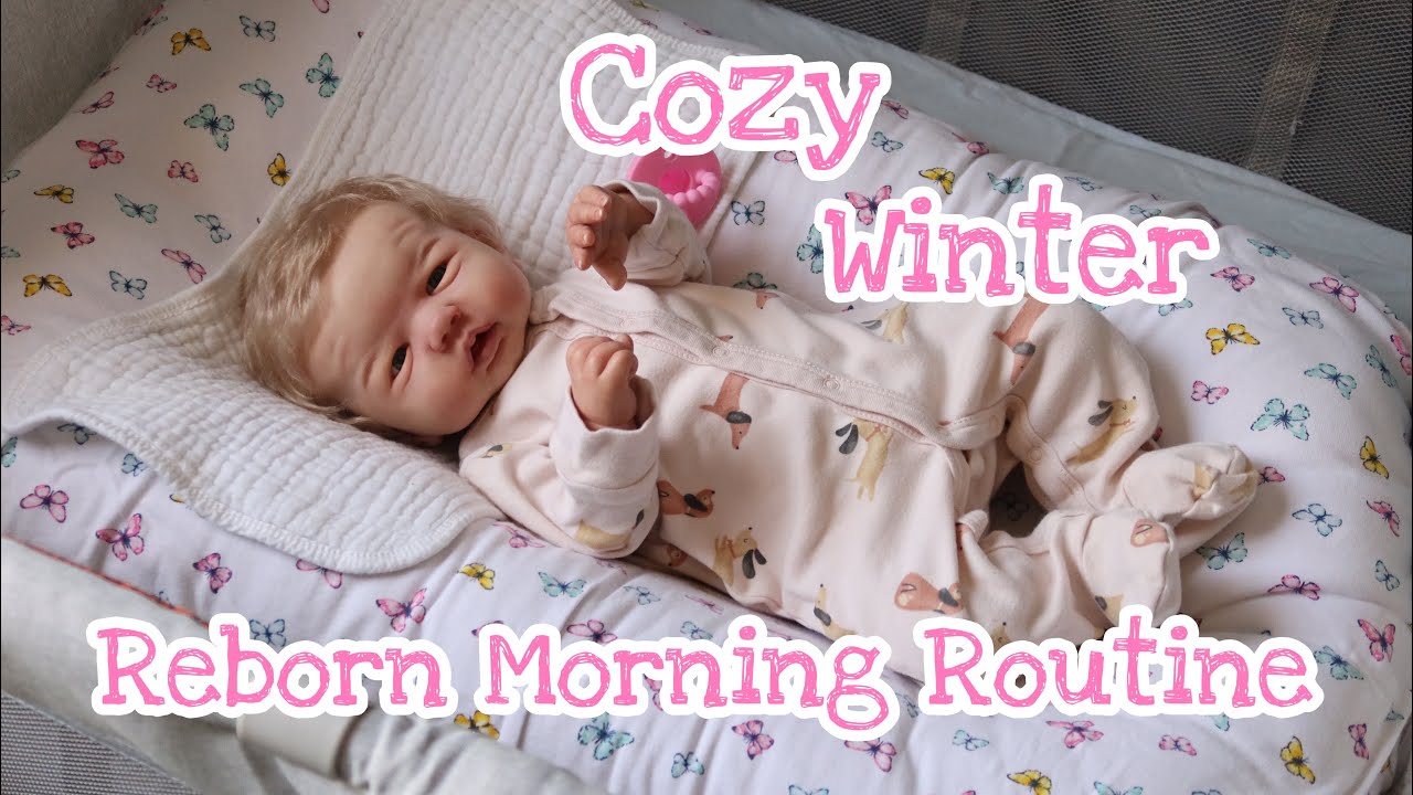 Cozy Winter Reborn Morning Routine
