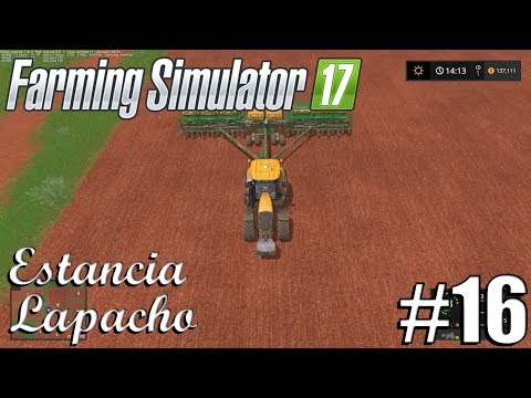 FS17 - Platinum Edition: Estancia Lapacho - Timelapse #16 - Mega Seeding