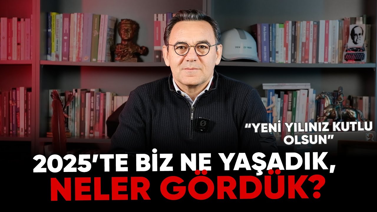 Deniz Zeyrek:"2025’te biz ne yaşadık, neler gördük?"