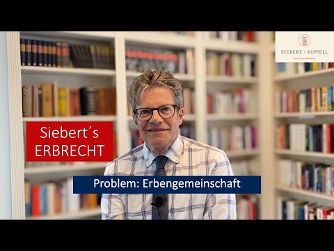 Problem: Erbengemeinschaft