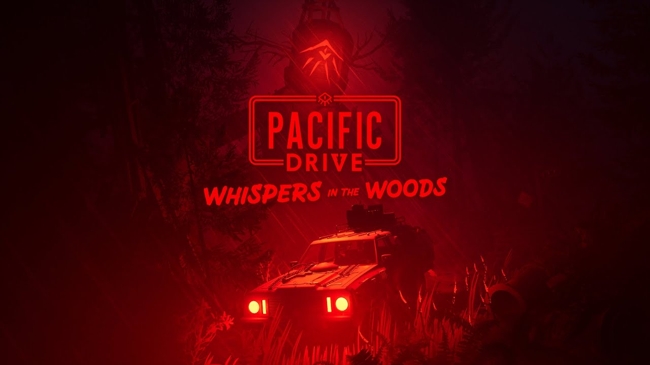 Pacific Drive: Whispers in the Woods | Reveal Trailer - YouTube