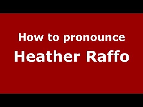 How to pronounce Heather Raffo (Arabic/Iraq) - PronounceNames.com