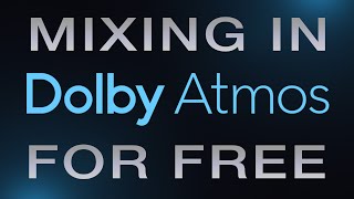 Video thumbnail for Dolby Atmos Composer Essential - Now Free! by Fiedler Audio