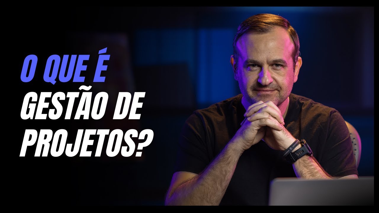 O que é gestão de projetos