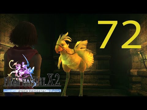 Guia Comentada Final Fantasy X-2 HD Remaster (AL 100%) - Cap 72 - El Chocobo impresionante