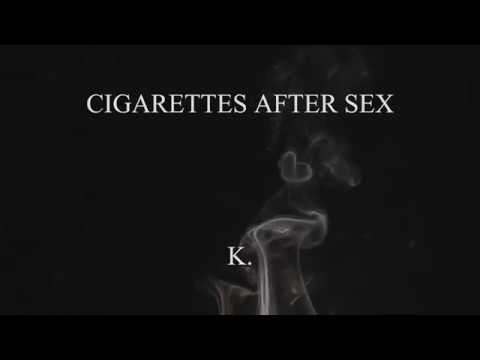 K. - Cigarettes After Sex (Lyrics)