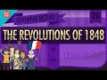 Revolutions of 1848: Crash Course European History #26