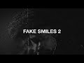 Phora Fake Smiles 2 Lyrics