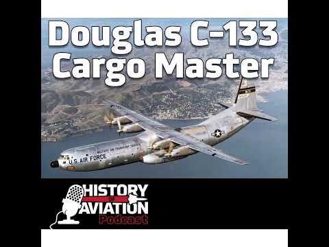 The Douglas C-133 Cargomaster