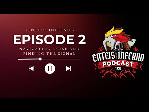 Navigating Noise and Finding the Signal | Entei’s Inferno Podcast Episode 2