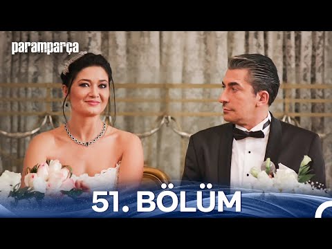 Paramparça 51. Bölüm