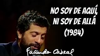 No soy de aquí, ni soy de allá (En vivo) - Facundo Cabral