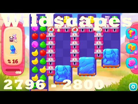 Wildscapes Level 2796 - 2800 HD Walkthrough | 3 - match game | gameplay | android | ios | pc | app