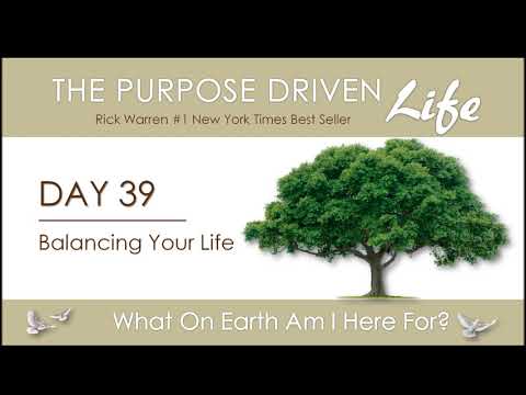 Purpose Driven Life | Day 39