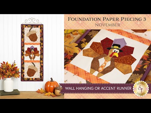 Foundation Paper Piecing Series 3 - November | Shabby Fabrics