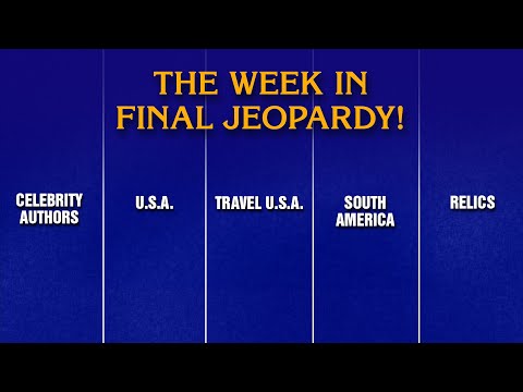A Week in Final Jeopardy!: 10/20/25-10/24/25 | JEOPARDY!