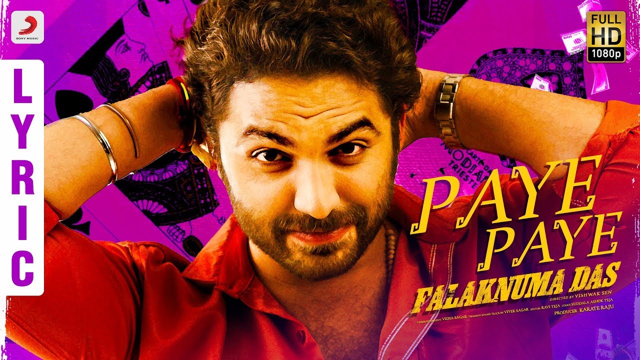 Paye Paye Lyrics  | Falaknuma Das | Saloni Mishra | Rahul Sipligunj | Vivek Sagar