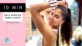 10 Minute Bala Bangles Burn for Toned Arms & a Defined Back