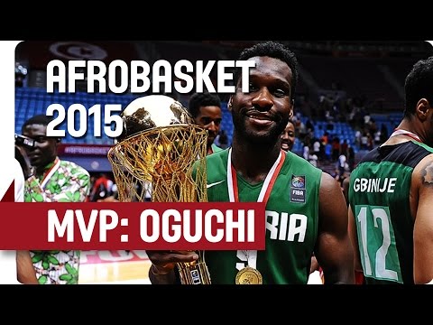 Chamberlain Oguchi - MVP - AfroBasket 2015