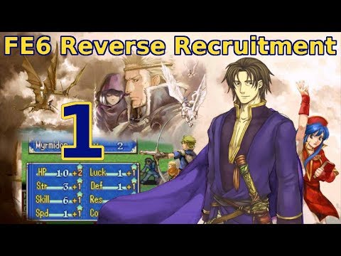 Part 1: "Paper Blade" - Let's Play FE6 Reverse Recruitment with Mangs Chapter 1