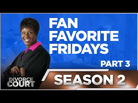 Fan's Favorite Episodes  - Divorce Court - Season 2: Part 3 - LIVE