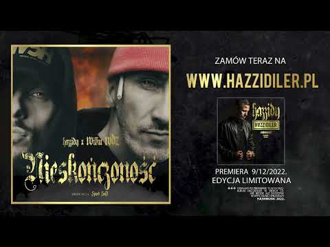 HAZZIDY - Nieskończoność feat. Wilku WDZ prod. Szwed SWD [HAZZIDILER 2022]