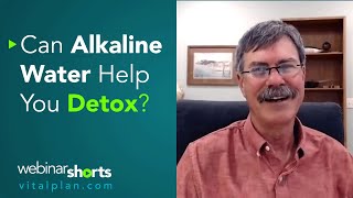 Can Alkaline Water Help You Detox?