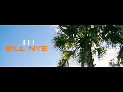 L Nun - Bill Nye (Official Video)