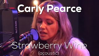 Carly Pearce - Strawberry Wine