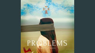 Problems (feat. C.Wodie)