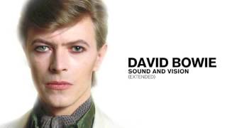 David Bowie - Sound And Vision (Extended)