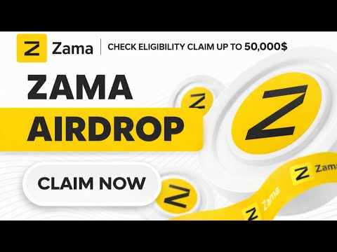 Crypto Airdrop | Zama Airdrop : Claim Up TO 50,000$ Worth Of $ZAMA