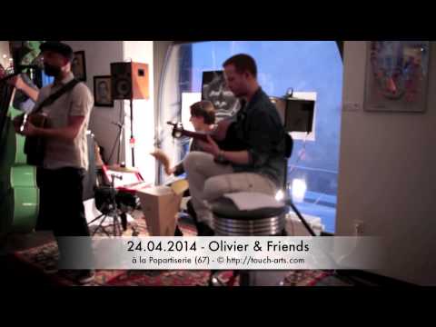 24.04.14 - Olivier & Friends à la Popartiserie à Strasbourg (67)