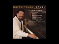 BARRELHOUSE CHUCK (Columbus, Ohio, U.S.A) - Walkin' On The Ceiling (instr.)
