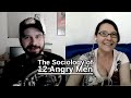 The Sociology of 12 Angry Men