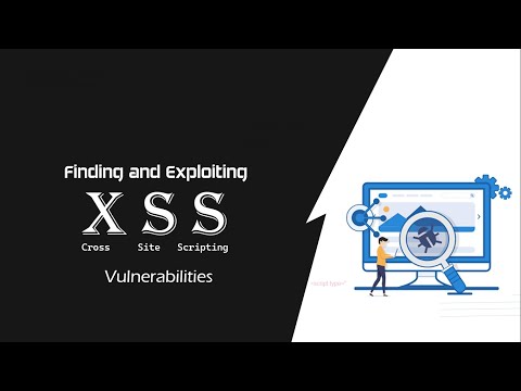 Finding and Exploiting Cross-Site Scripting (XSS) Vulnerabilities