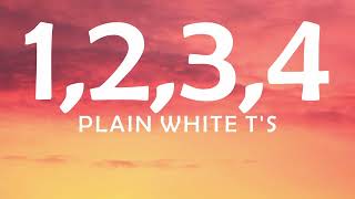 PLAIN WHITE T&#39;S - 1,2,3,4 LYRICS