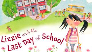 ☺️ Lizzie and the Last Day of School 🎒 Kids Book Read Aloud Story gameplay video by mgorham, 10:35 duration