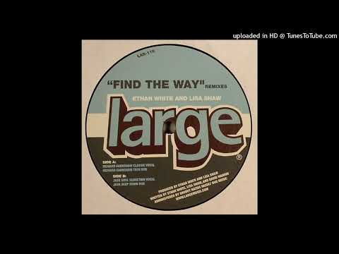 ETHAN WHITE AND LISA SHAW   Find The Way